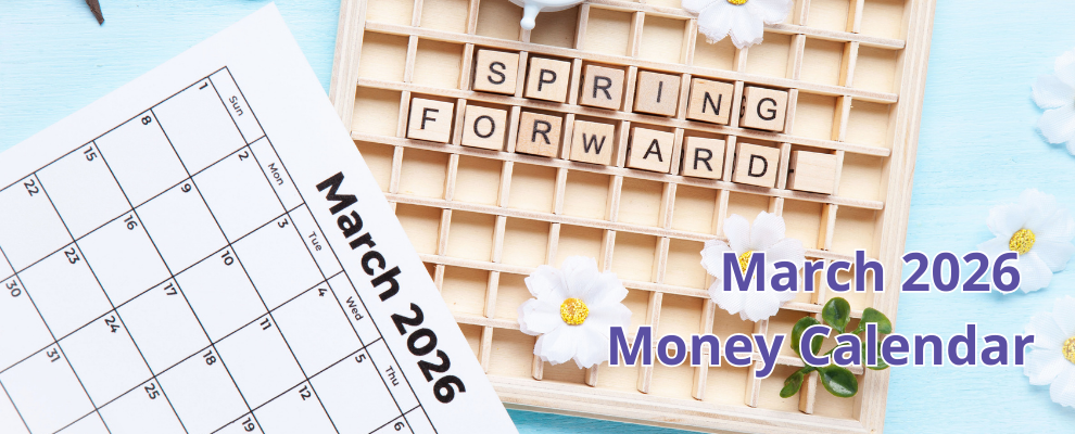 March 2026 money calendar with spring forward reminder for BC residents